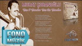 Murat Çobanoğlu - Yaz O Yandan Yaz Bu Yandan Murat Çobanoğlu - Yaz O Yandan Yaz Bu Yandan