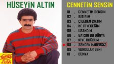 Hüseyin Altın - Senden Habersiz