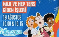 Milo: ve Hep Ters Giden İşleri | 19 Ağustosta | Saat 10:00 ve 19:15te