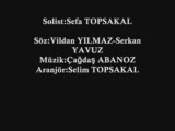 Sefa Topsakal - Korkuyorum Sefa Topsakal - Korkuyorum