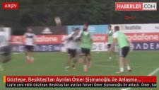 Göztepe, Beşiktaş'tan Ayrılan Ömer Şişmanoğlu ile Anlaşma Sağladı