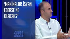 Emre Dorman: Makinalar İsyan Ederse Ne Olacak?