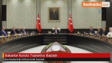 Bakanlar Kurulu Toplantısı Başladı