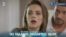 İki Yalancı 7.Bölüm 1.Fragman (21 Ağustos Pazartesi)