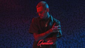Chris Brown - Questions Chris Brown - Questions