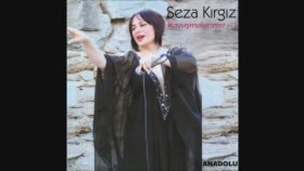 Seza Kırgız - Ayaş Yolları - Kavuşmalarımız II