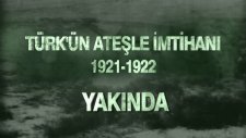 Türk’ün Ateşle İmtihanı Belgeseli Cnn Türk’te