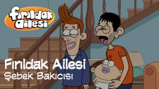 Şebek Bakıcısı | Fırıldak Ailesi (2. Sezon 26. Bölüm)