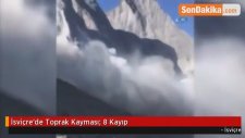 İsviçre'de Toprak Kayması: 8 Kayıp