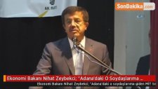 Ekonomi Bakanı Nihat Zeybekci: