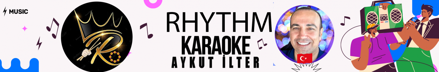 Rhythm Ritim Karaoke Aykut ilter